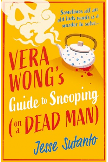 Vera Wongs Guide To Snooping (On A Dead Man) - naslovnica