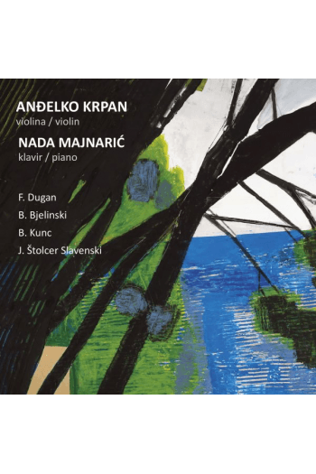 Anđelko Krpan - Dugan, Bjelinski, Kunc, Slavenski CD - omot