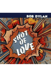 Bob Dylan - Shot Of Love CD - omot