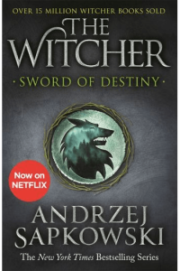 Sword of Destiny (Witcher Saga Collections) New Edition - naslovnica