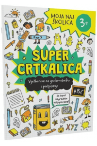 Moja naj školica - Super crtkalica (Slikovnica) - naslovnica