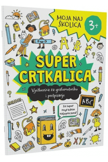 Moja naj školica - Super crtkalica (Slikovnica) - naslovnica