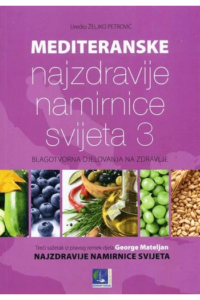 Mediteranske najzdravije namirnice svijeta 3 - naslovnica