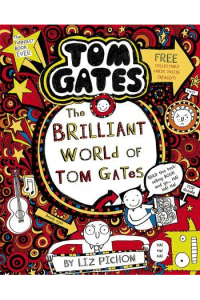 The Brilliant World of Tom Gates (Tom Gates #01) - naslovnica