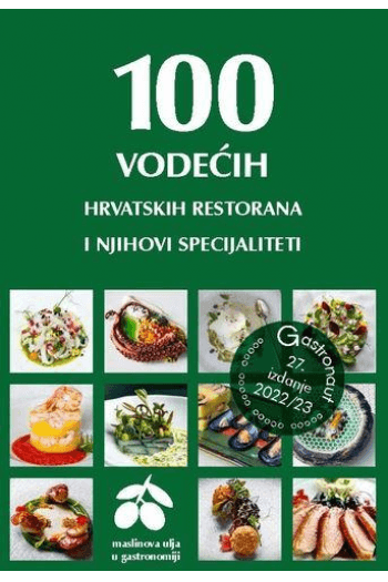 100 Vodećih hrvatskih restorana i njihovi recepti 2022/23 - naslovnica