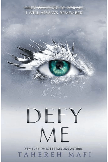 Defy Me (Shatter Me #05) - naslovnica
