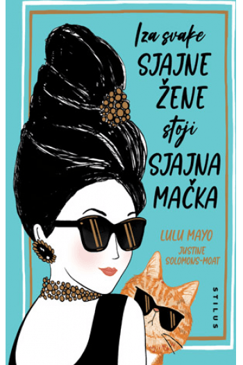Iza svake sjajne žene stoji sjajna mačka - naslovnica