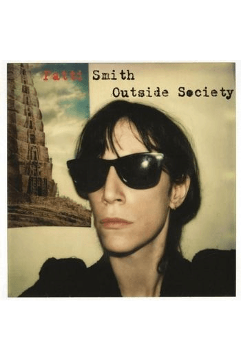 Patti Smith - Outside Society LP - omot