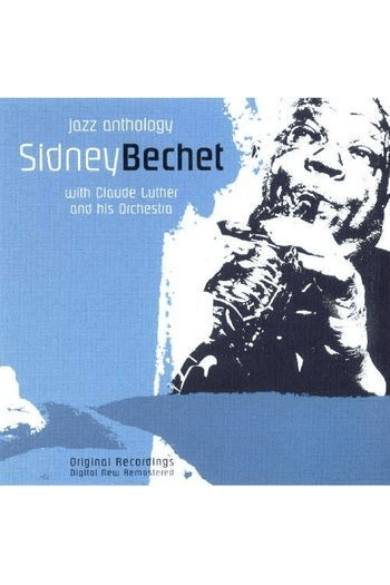 Bechet, Sidney - Jazz Anthology CD - omot