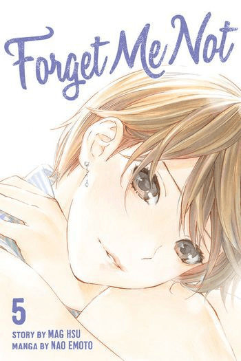 Forget Me Not, Vol. 05 (Manga) - naslovnica