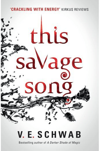 This Savage Song (Monsters of Verity #01) - naslovnica