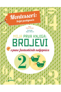 Montessori: Moja prva knjiga - Brojevi
