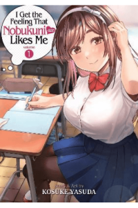 I Get the Feeling That Nobukuni-san Likes Me Vol. 1 (Manga) - naslovnica