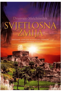 Svjetlosna Zmija - Kretanje Zemljine Kundalini Energije I Uspon Ženskog Svjetla - naslovnica