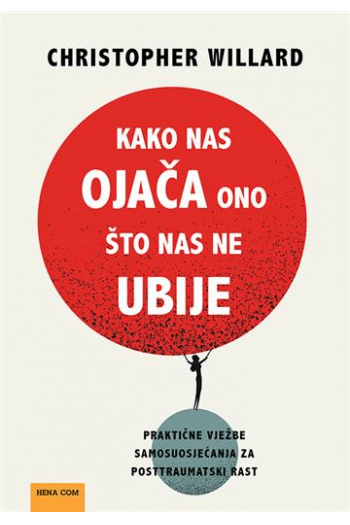 Kako nas ojača ono što nas ne ubije - naslovnica