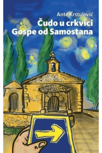 Čudo u crkvici Gospe od Samostana - naslovnica