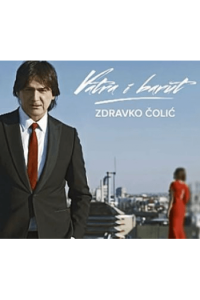 Zdravko Čolić - Vatra i barut CD - omot