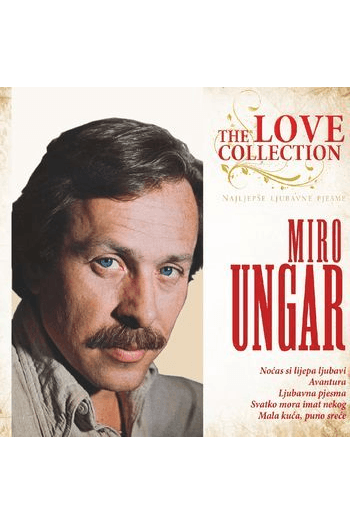 Miro Ungar - Najljepše ljubavne pjesme CD - omot