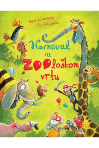 Karneval u zoološkom vrtu (Slikovnica) - naslovnica
