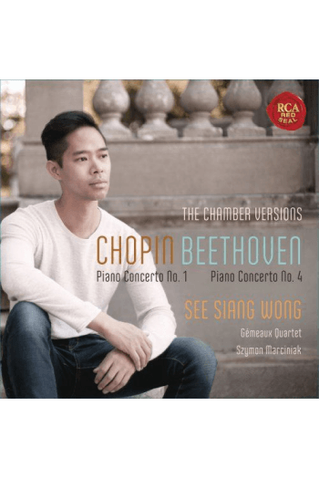 Wong, See Siang - Chopin: Piano Concerto No.1 /Beethoven: Piano Concerto No.4 CD - omot