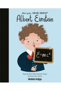 Mali ljudi, veliki snovi: Albert Einstein (Slikovnica) - naslovnica