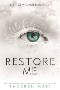 Restore Me (Shatter Me #04) - naslovnica