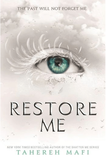 Restore Me (Shatter Me #04) - naslovnica