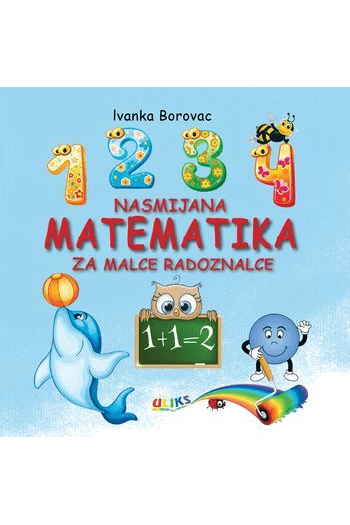 Nasmijana matematika za male radoznalce (Slikovnica) - naslovnica