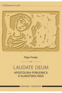 LAUDATE DEUM: apostolska pobudnica o klimatskoj krizi (D-198) - naslovnica