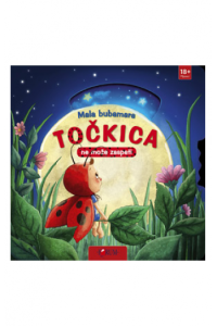 Mala bubamara: Točkica ne može zaspati (Slikovnica) - naslovnica
