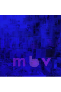 My Bloody Valentine - Mbv LP - omot