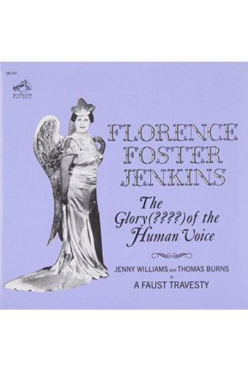 Jenkins, Florence Foster - Glory Of The Human Voice  -SCO CD - omot