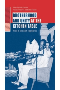 Brotherhood and unity at the kitchen table - naslovnica