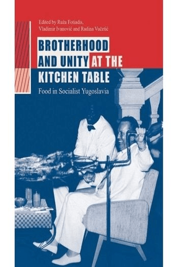 Brotherhood and unity at the kitchen table - naslovnica