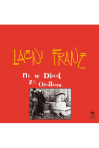 Lačni Franz - Ne Mi Dihat Za Ovratnik LP - omot