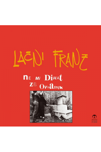 Lačni Franz - Ne Mi Dihat Za Ovratnik LP - omot