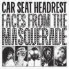 Car Seat Headrest - Faces From The Masquerade LP - omot