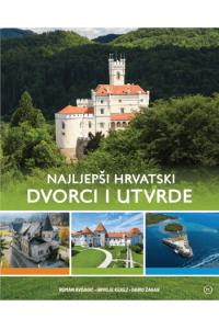 Najljepši hrvatski dvorci i utvrde - naslovnica
