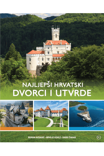 Najljepši hrvatski dvorci i utvrde - naslovnica