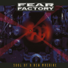 Fear Factory - Soul Of A New Machine - omot