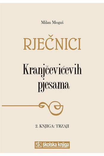 Rječnici Kranjčevićevih Pjesama - 2. Knjiga - Trzaji - naslovnica