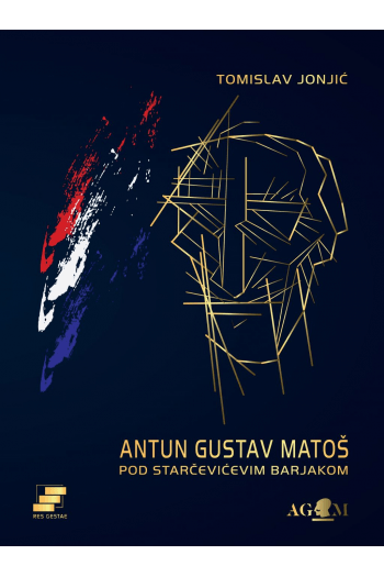 Antun Gustav Matoš     Pod Starčevićevim barjakom - naslovnica