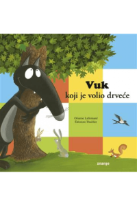 Vuk koji je volio drveće (Slikovnica) - naslovnica
