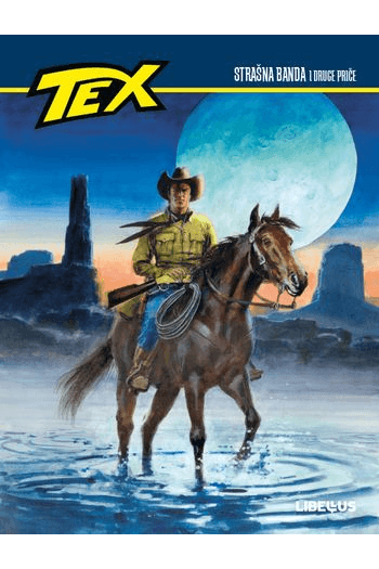 Tex Willer kolor specijal 20 - Strašna banda i druge priče (Strip) - naslovnica