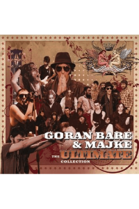 Goran Bare, Majke - The ultimate collection CD - omot