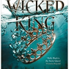 The Wicked King (Folk of the Air #02) - naslovnica