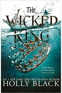 The Wicked King (Folk of the Air #02) - naslovnica