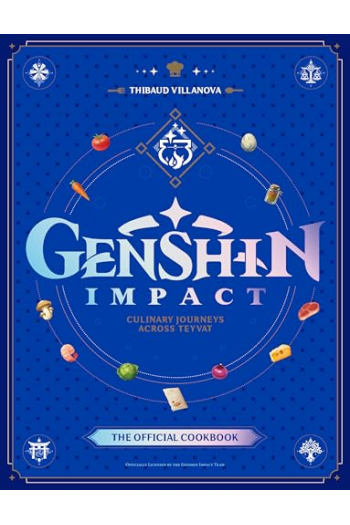 Genshin Impact Official Cookbook: Culinary Journeys Across Teyvat (Kuharica) - naslovnica