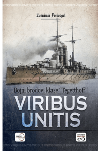 Viribus Unitis - bojni brodovi klase Tegetthoff hrv.izd. - naslovnica