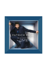 Patrick Fiori - Le Chant Est Libre (+4 Bonus Track) CD - omot
